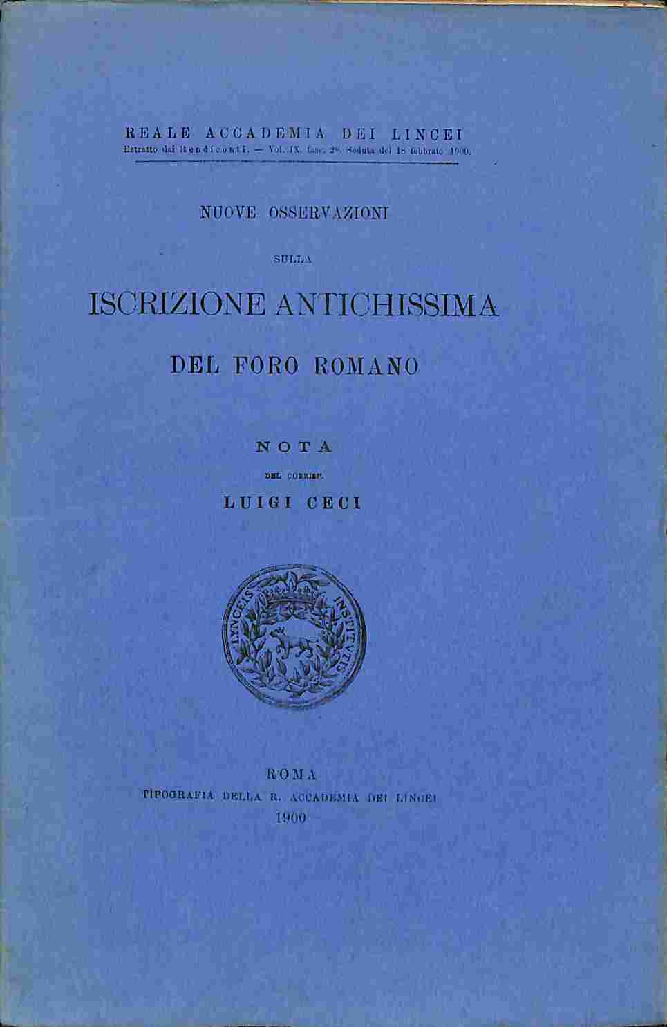 Nuove osservazioni sulla iscrizione antichissima del Foro Romano